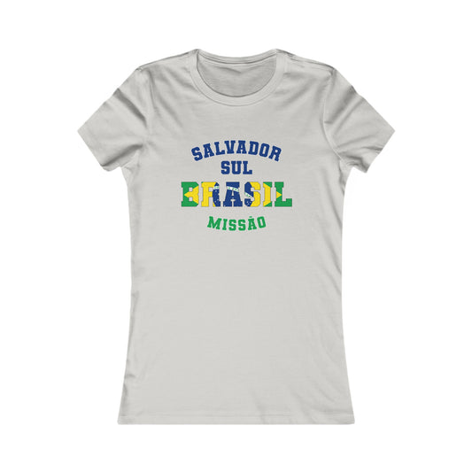 Brazil Salvador South Portuguese - Ladies' New Favorite Tee