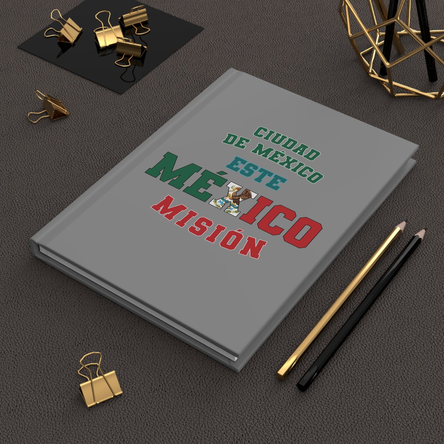 Mexico Mexico City East Spanish - Hardcover Journal
