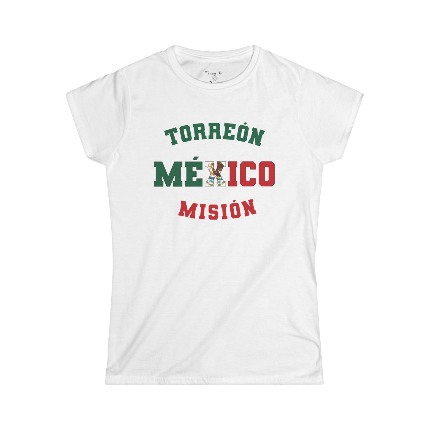 Mexico Torreon Spanish - The Classic P-Day Tee for Ladies