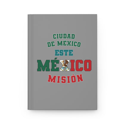 Mexico Mexico City East Spanish - Hardcover Journal