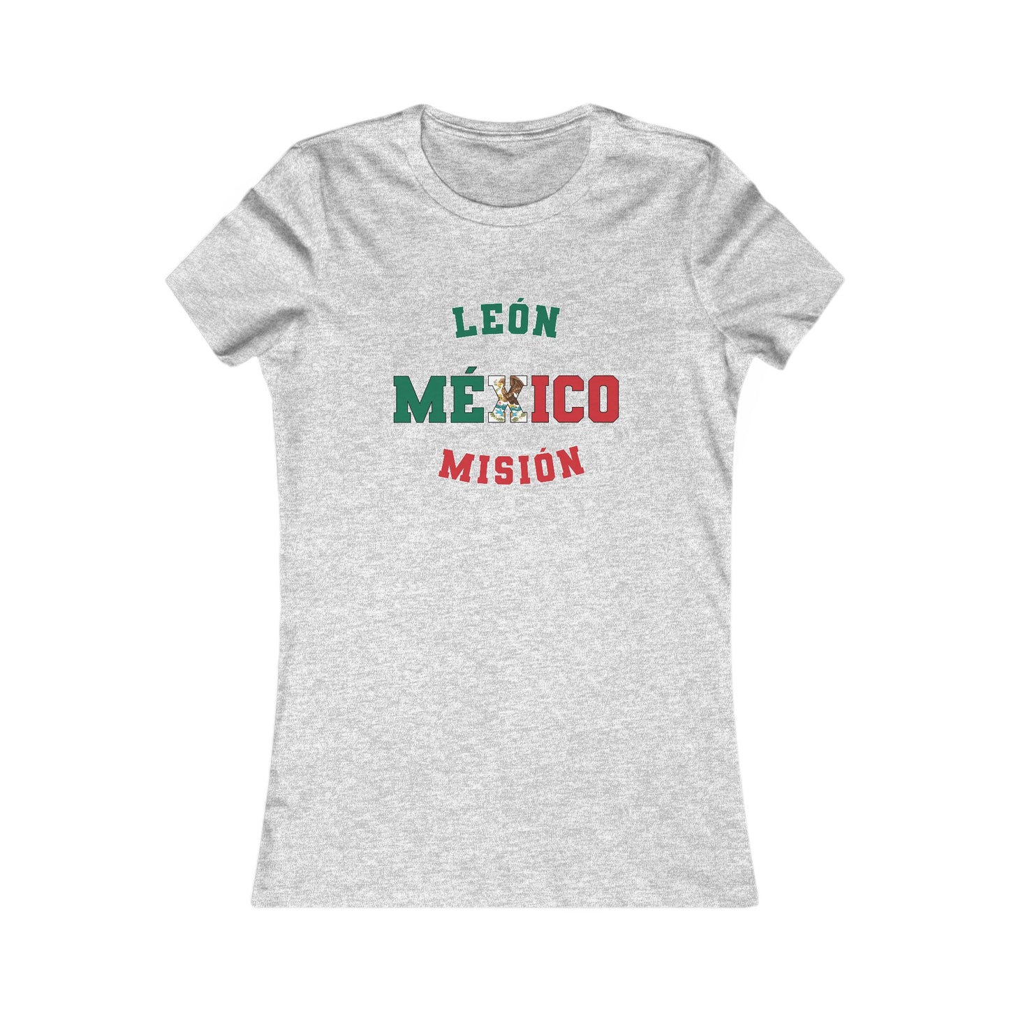 Mexico Leon Spanish - Ladies' New Favorite Tee
