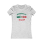 Mexico Hermosillo Spanish - Ladies' New Favorite Tee