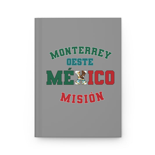Mexico Monterrey West Spanish - Hardcover Journal