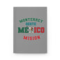 Mexico Monterrey West Spanish - Hardcover Journal