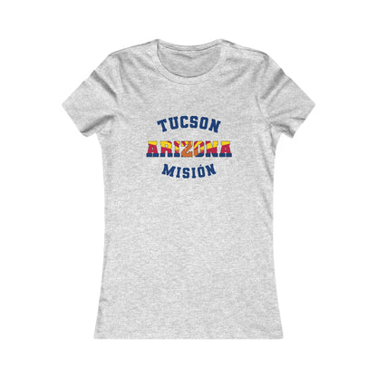 Arizona Tucson Spanish - Ladies' New Favorite Tee