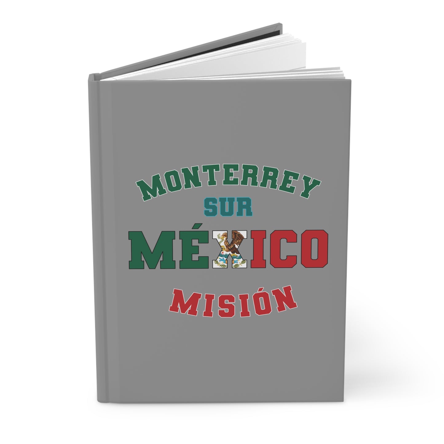 Mexico Monterrey South Spanish - Hardcover Journal