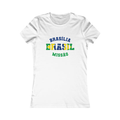 Brazil Brasilia Portuguese - Ladies' New Favorite Tee