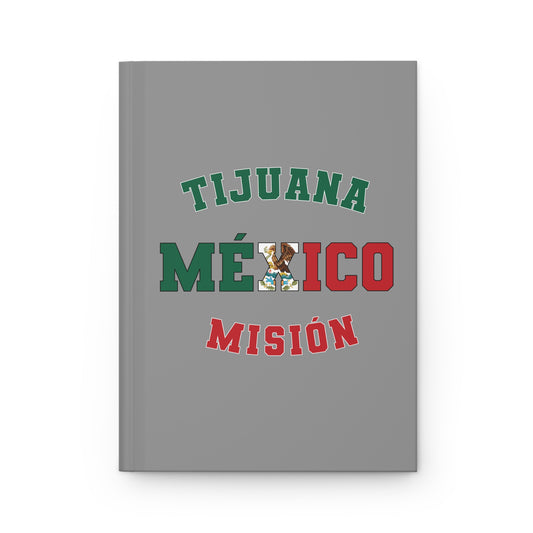 Mexico Tijuana Spanish - Hardcover Journal