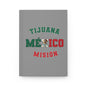 Mexico Tijuana Spanish - Hardcover Journal