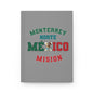 Mexico Monterrey North Spanish - Hardcover Journal