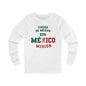 Mexico Mexico City South Spanish - Unisex Long Sleeve Cotton Jersey