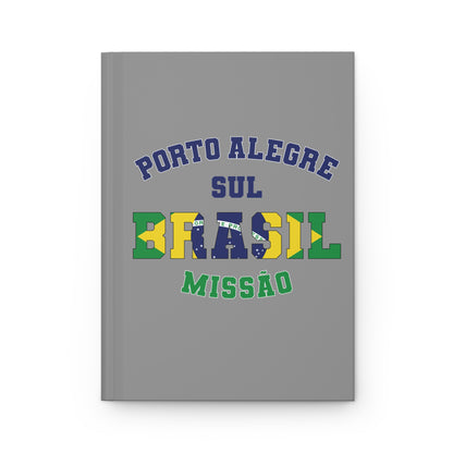 Brazil Porto Alegre South Portuguese - Hardcover Journal