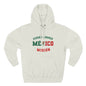 Mexico Ciudad Juarez Spanish - The Relaxed Hoodie