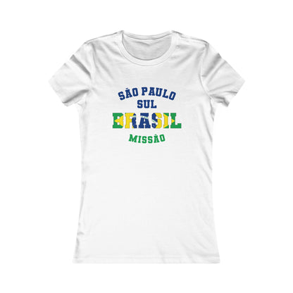 Brazil Sao Paulo South Portuguese - Ladies' New Favorite Tee