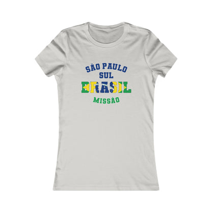Brazil Sao Paulo South Portuguese - Ladies' New Favorite Tee