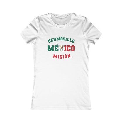 Mexico Hermosillo Spanish - Ladies' New Favorite Tee