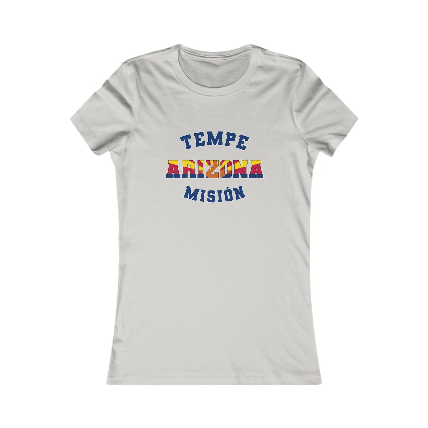 Arizona Tempe Spanish - Ladies' New Favorite Tee