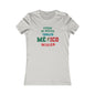 Mexico Mexico City Chalco Spanish - Ladies' New Favorite Tee