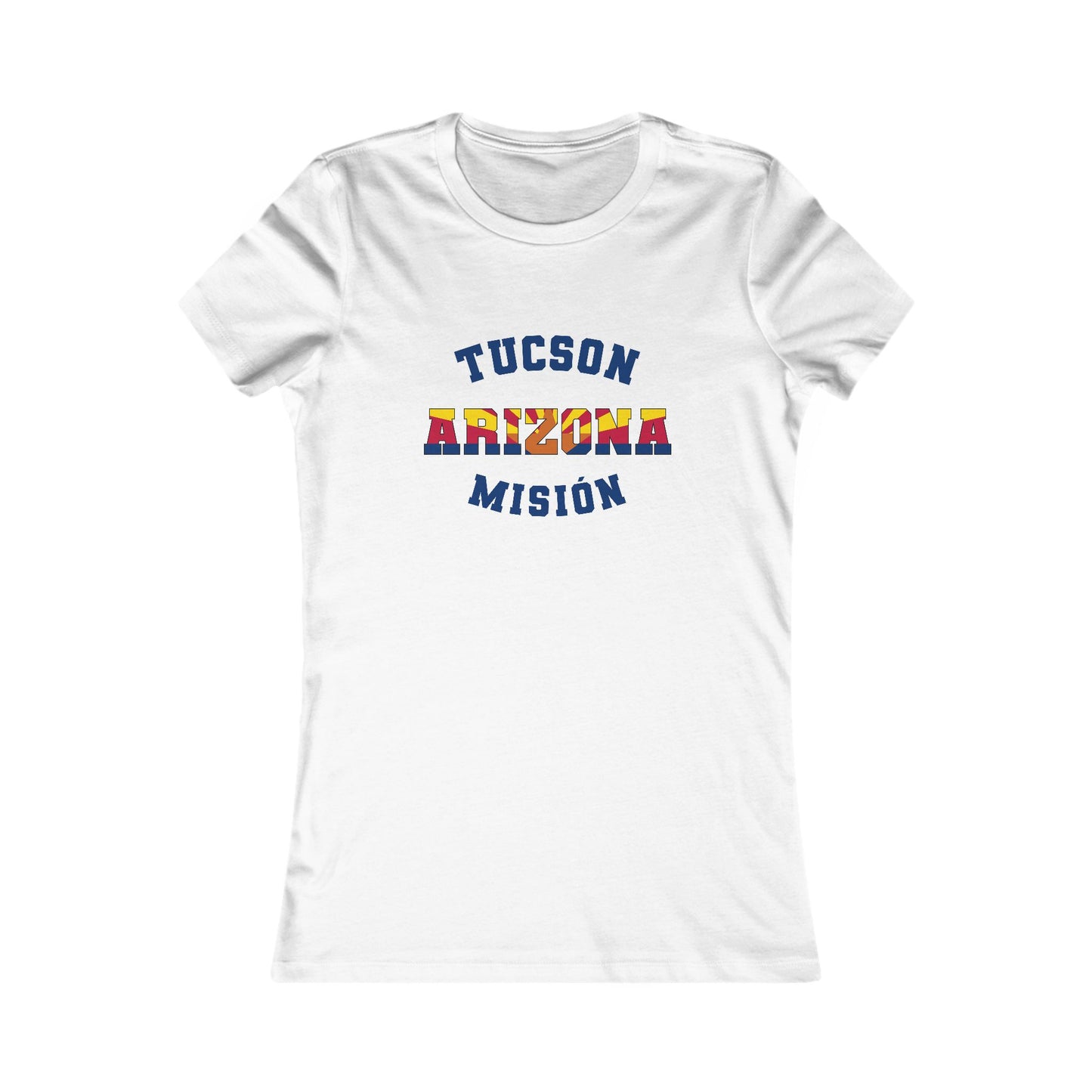 Arizona Tucson Spanish - Ladies' New Favorite Tee