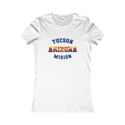 Arizona Tucson Spanish - Ladies' New Favorite Tee