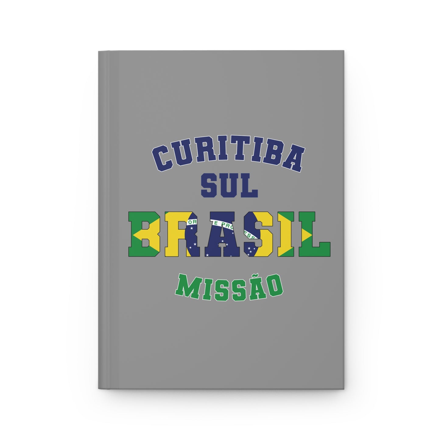 Brazil Curitiba South Portuguese - Hardcover Journal