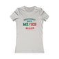 Mexico Monterrey West Spanish - Ladies' New Favorite Tee