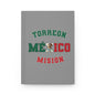 Mexico Torreon Spanish - Hardcover Journal