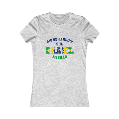 Brazil Rio de Janeiro South Portuguese - Ladies' New Favorite Tee