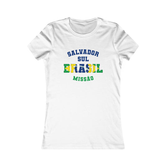 Brazil Salvador South Portuguese - Ladies' New Favorite Tee