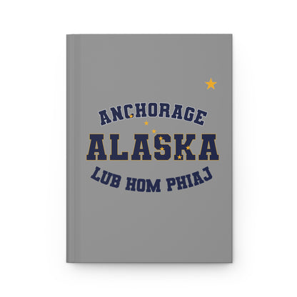Alaska Anchorage Hmong - Hardcover Journal