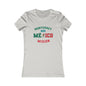 Mexico Monterrey South Spanish - Ladies' New Favorite Tee