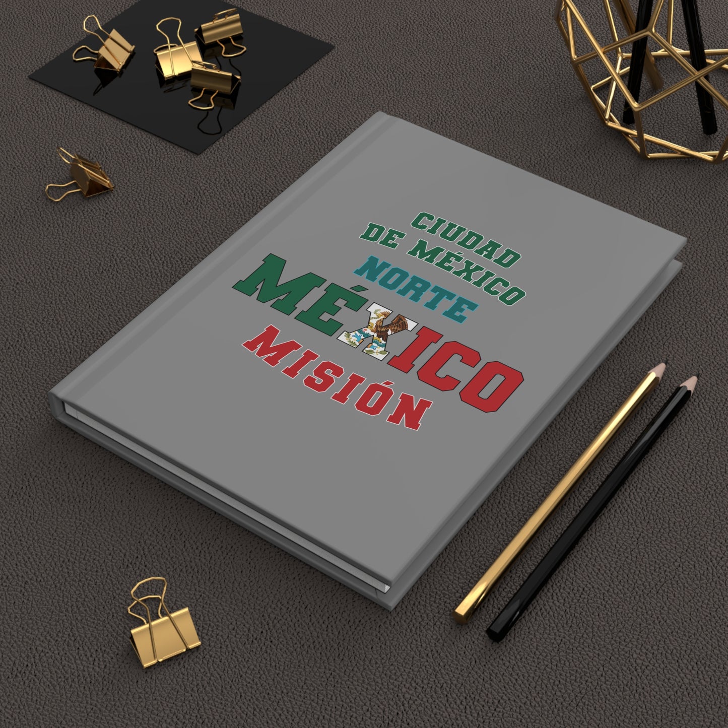 Mexico Mexico City North Spanish - Hardcover Journal