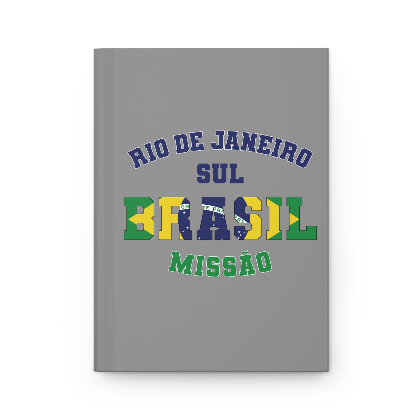 Brazil Rio de Janeiro South Portuguese - Hardcover Journal