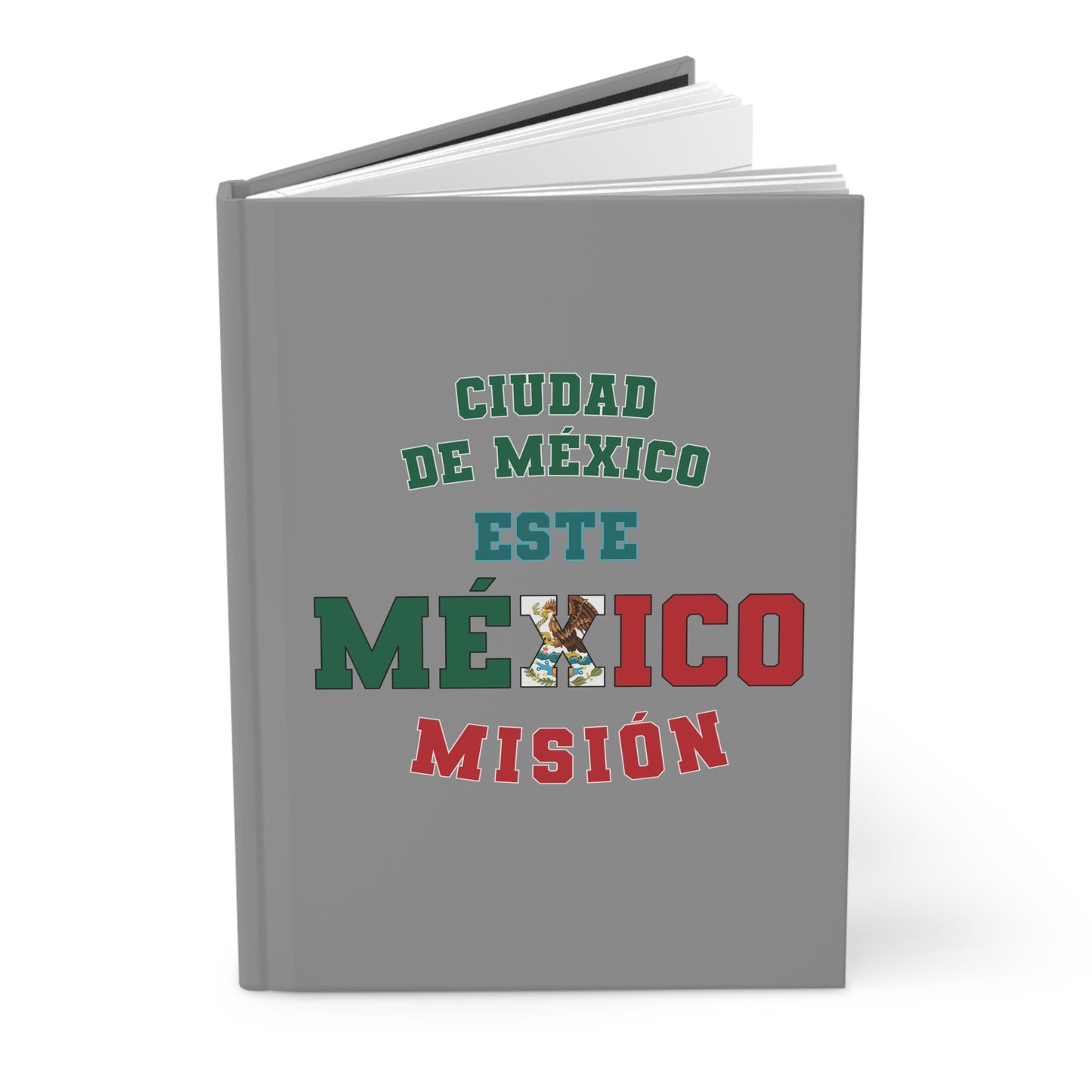 Mexico Mexico City East Spanish - Hardcover Journal