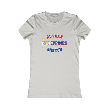 Philippines Butuan Tagalog - Ladies' New Favorite Tee