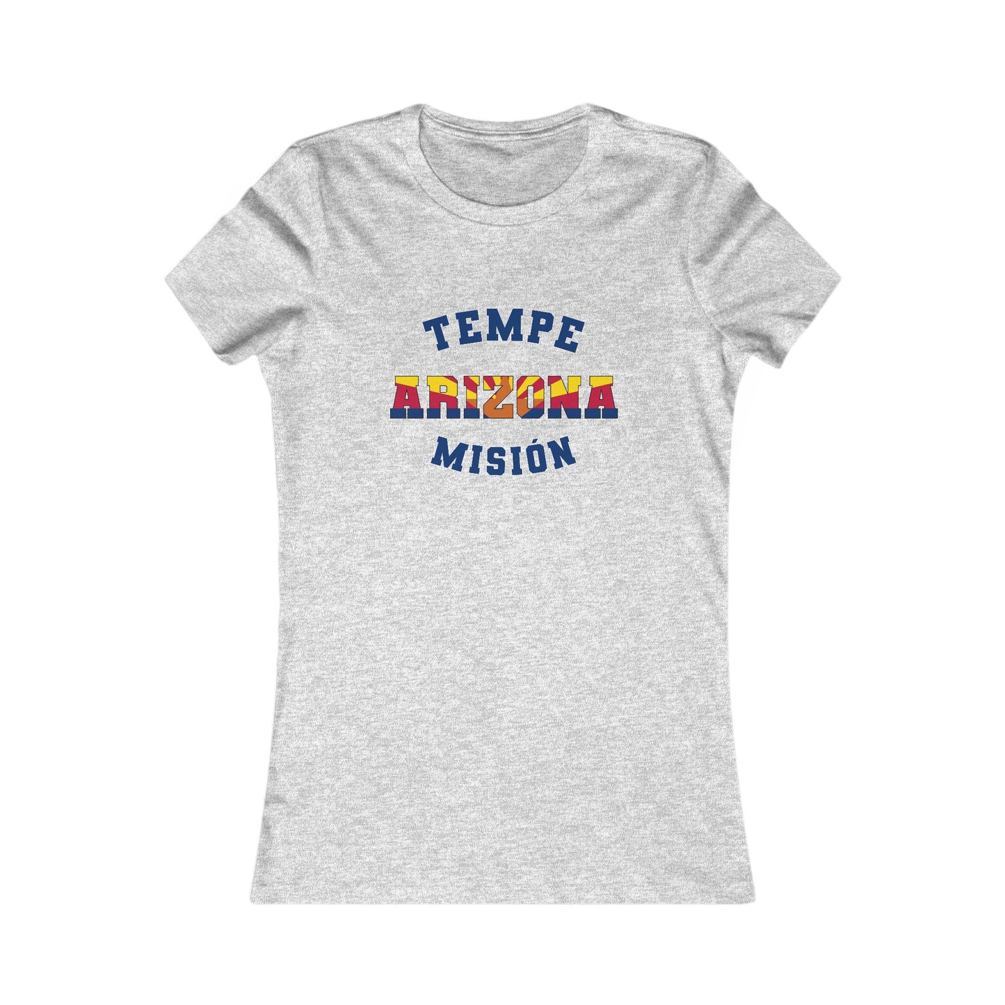 Arizona Tempe Spanish - Ladies' New Favorite Tee