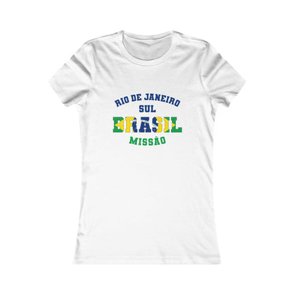 Brazil Rio de Janeiro South Portuguese - Ladies' New Favorite Tee