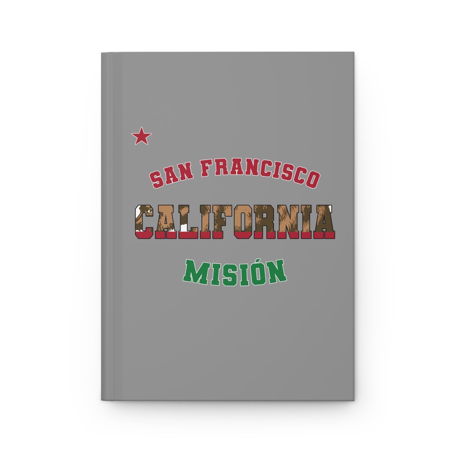 California San Francisco Spanish - Hardcover Journal