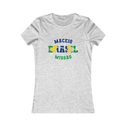 Brazil Maceio Portuguese - Ladies' New Favorite Tee
