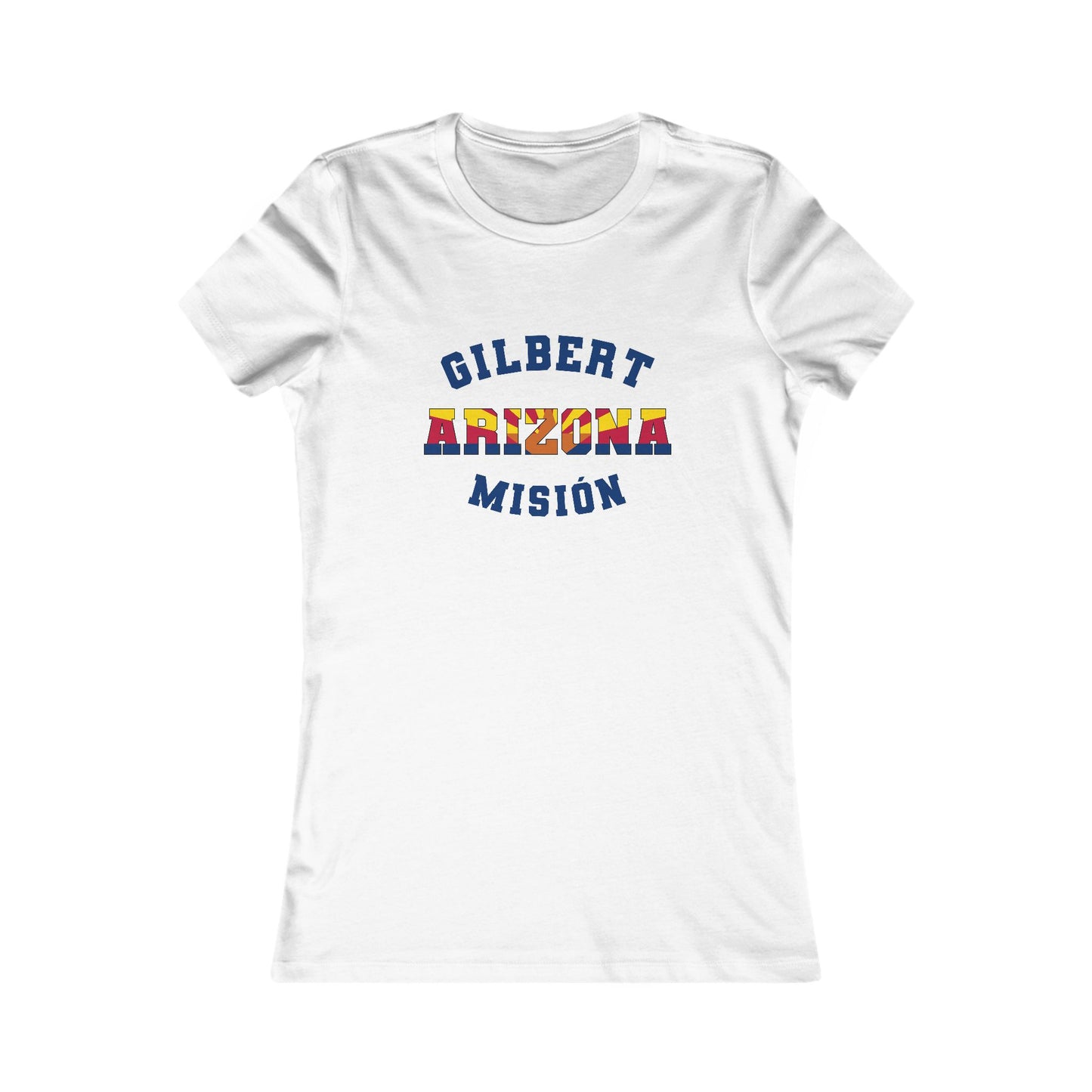 Arizona Gilbert Spanish - Ladies' New Favorite Tee