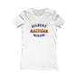 Arizona Gilbert Spanish - Ladies' New Favorite Tee