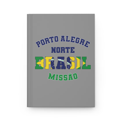 Brazil Porto Alegre North Portuguese - Hardcover Journal