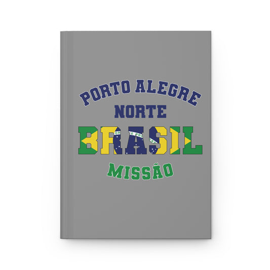 Brazil Porto Alegre North Portuguese - Hardcover Journal