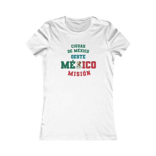 Mexico Mexico City West Spanish - Ladies' New Favorite Tee