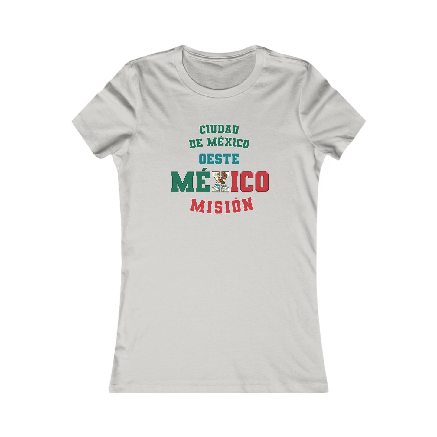 Mexico Mexico City West Spanish - Ladies' New Favorite Tee