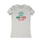 Mexico Mexico City West Spanish - Ladies' New Favorite Tee