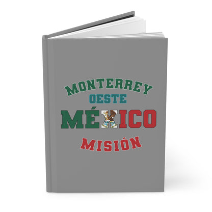 Mexico Monterrey West Spanish - Hardcover Journal