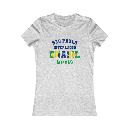 Brazil Sao Paulo Interlagos Portuguese - Ladies' New Favorite Tee