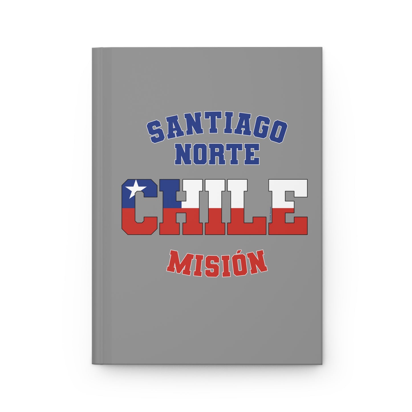 Chile Santiago North Spanish - Hardcover Journal