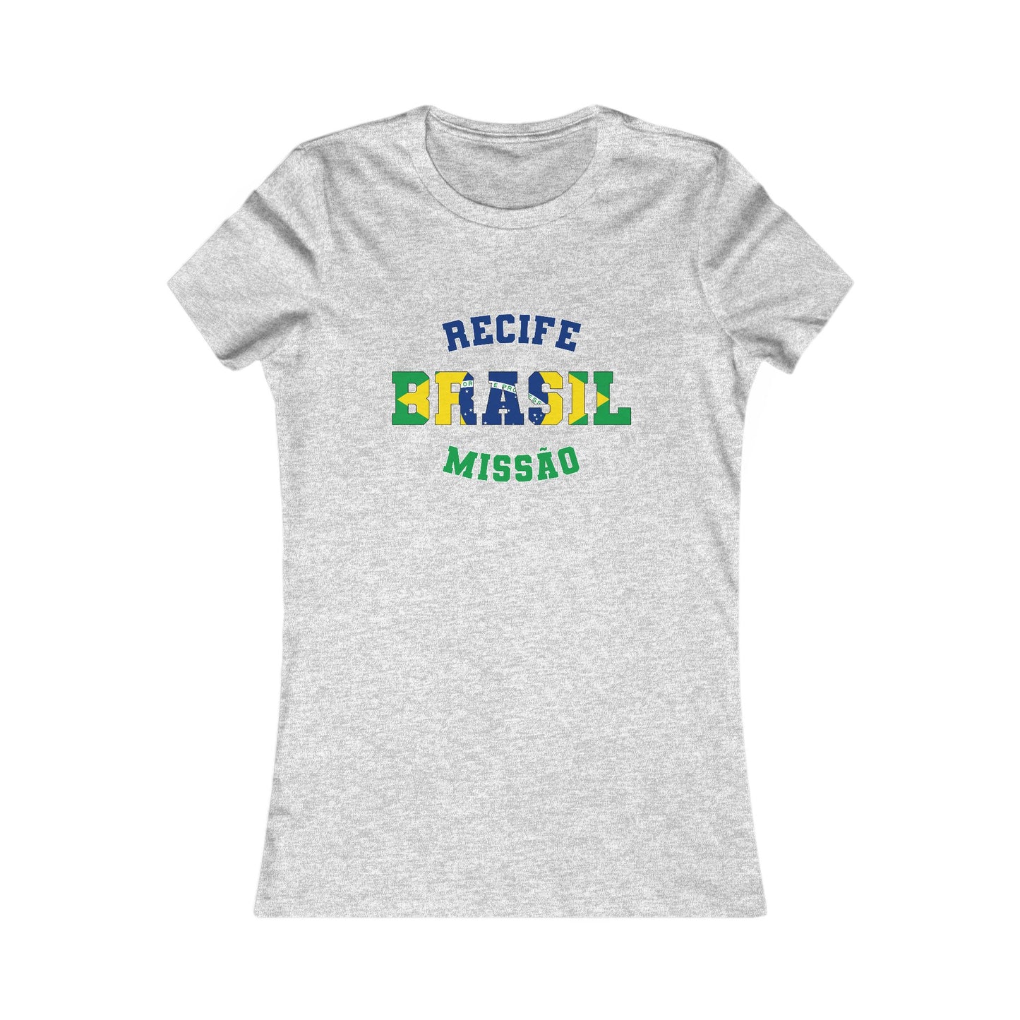 Brazil Recife Portuguese - Ladies' New Favorite Tee